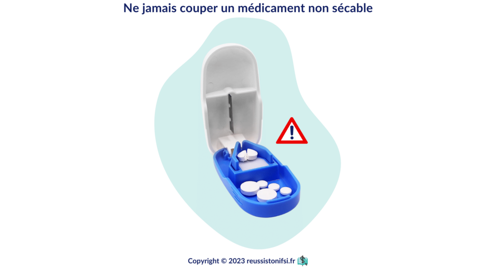 infographie - ne jamais couper un médicament non sécable