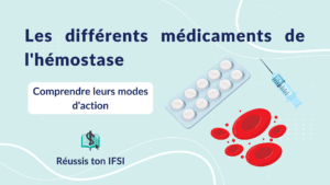 Vignette d'article - Les différents médicaments de l'hémostase