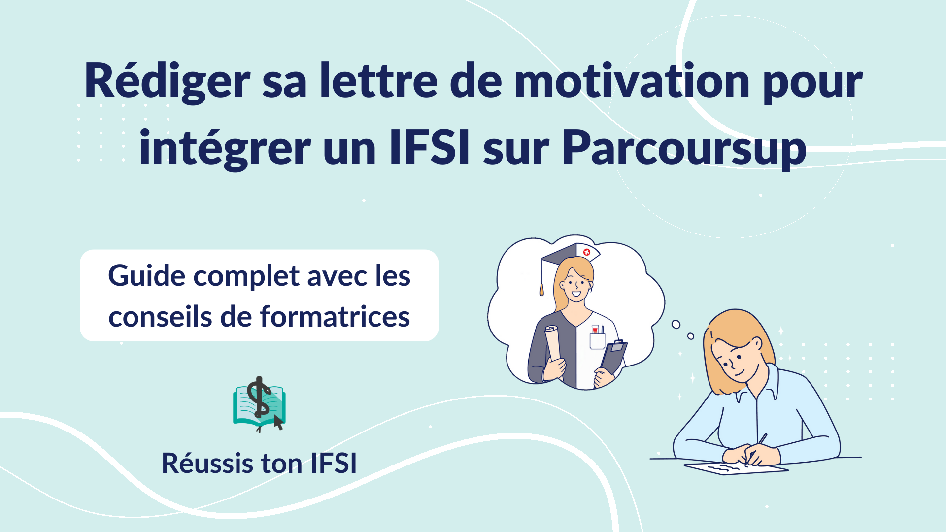 Vignette d'article - Guide complet _ la lettre de motivation pour l'IFSI sur Parcoursup