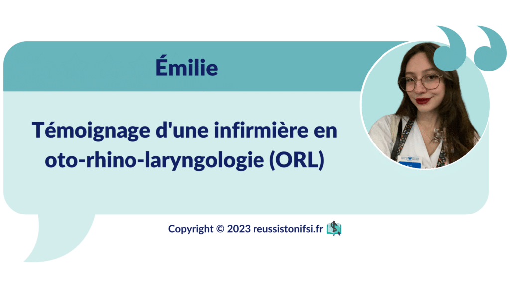 Infographie - Témoignage d'une infirmière en oto-rhino-laryngologie (ORL)
