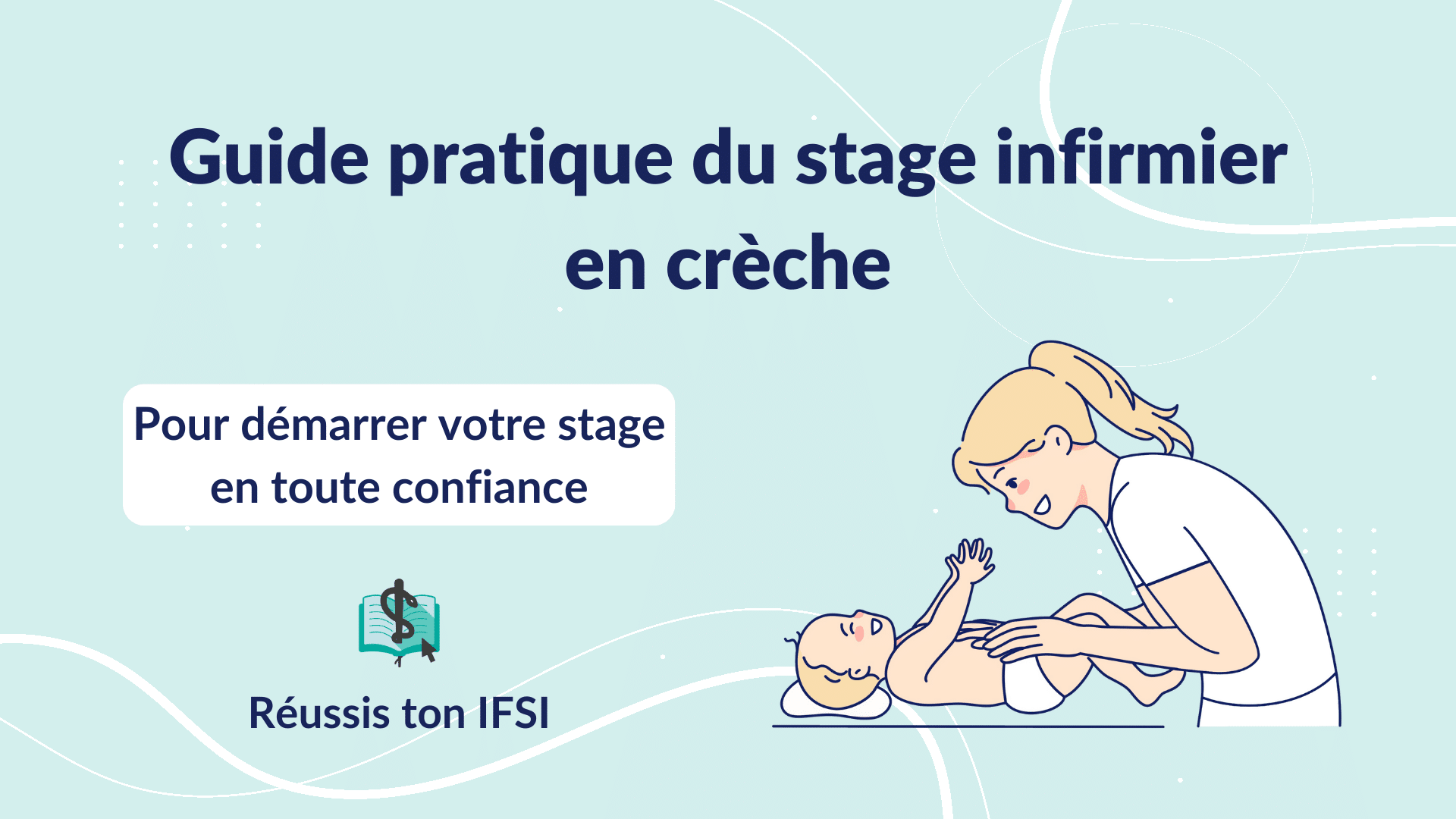 Vignette d'article - guide du stage infirmier en crèche