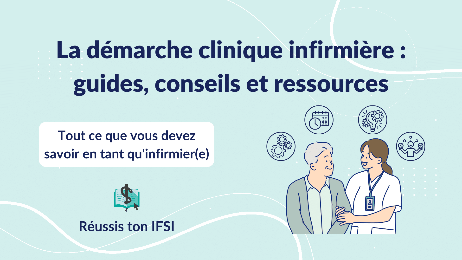 Vignette d'article - la démarche clinique infirmière guides, conseils et ressources