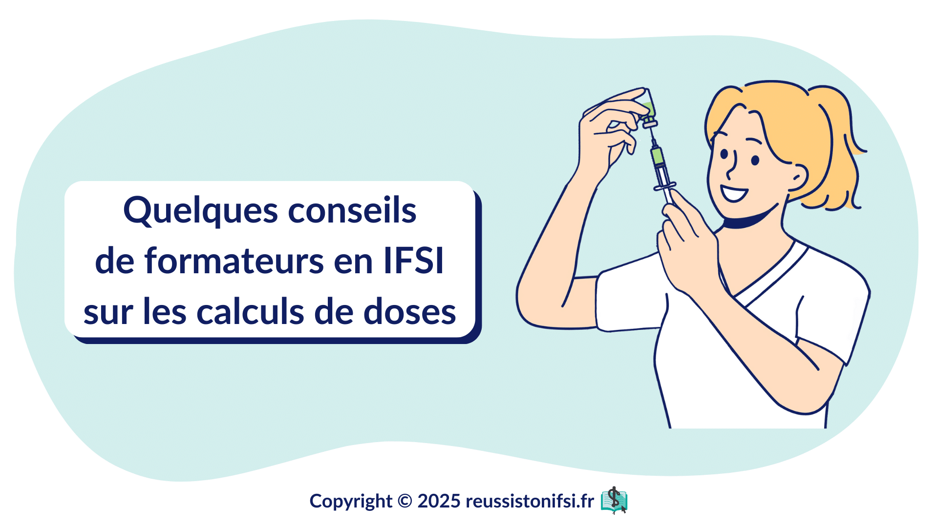 Infographie - quelques conseils de formateurs en ifsi sur les calculs de doses