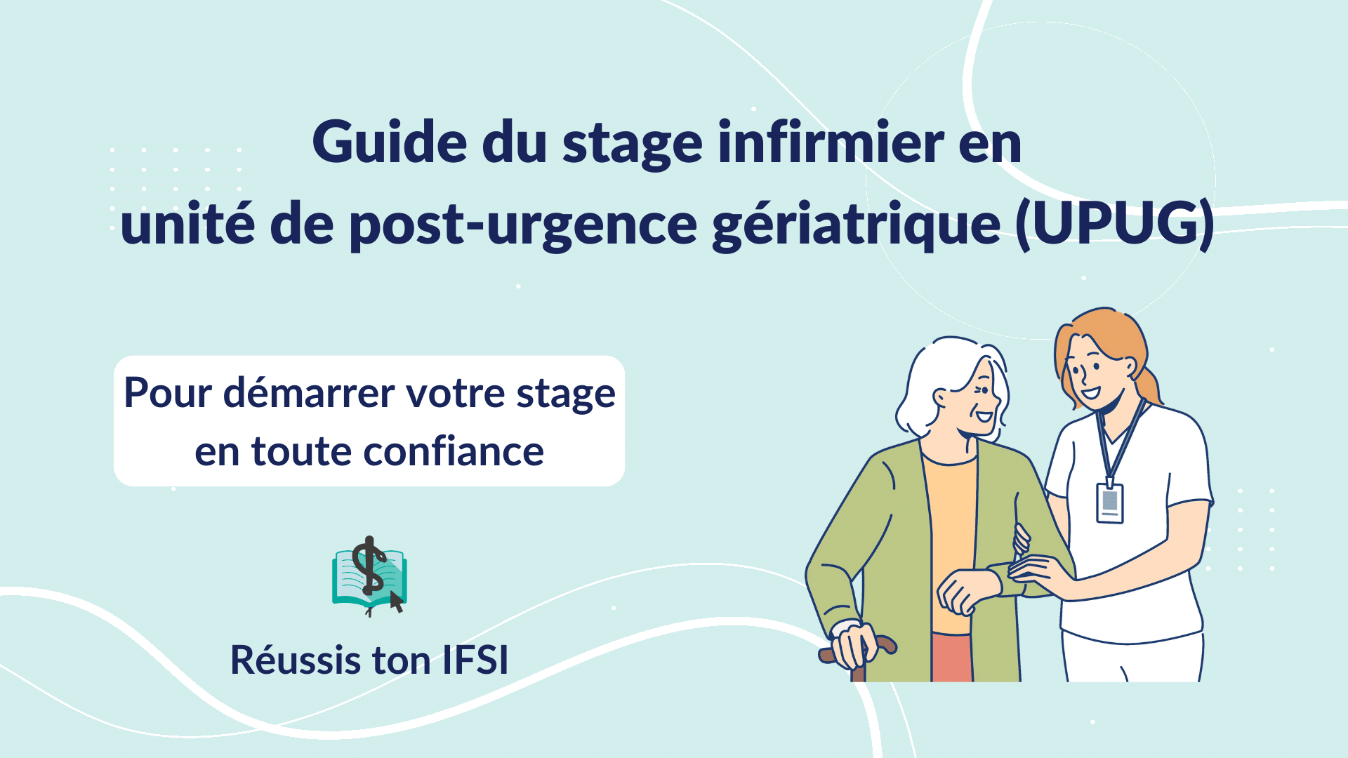 Vignette - guide du stage infirmier en unité de post-urgence gériatrique UPUG