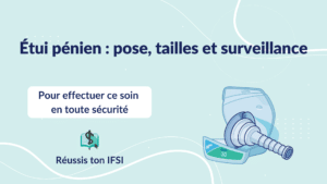 Étui pénien avec poche de recueil, illustration du dispositif urinaire externe utilisé lors de la pose et de la surveillance chez le patient