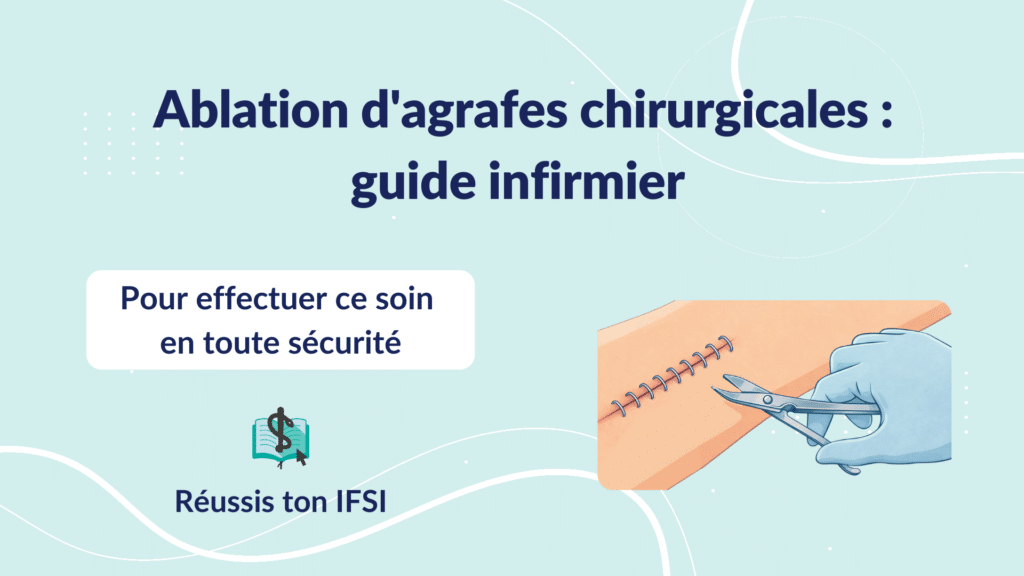 Retrait d’agrafes chirurgicales avec pince stérile sur incision cutanée, geste réalisé par infirmier(e)